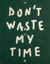 Don't Waste My Time (Rolex – St. Moritz Edition)